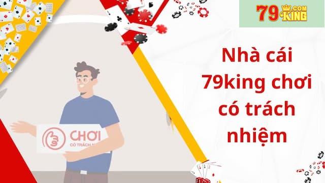 Lợi ích khi áp dụng nguyên tắc chơi có trách nhiệm 79king